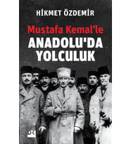 Mustafa Kemalle Anadoluda Yolculuk - Sc