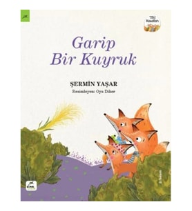 Tilki Masalları 3 - Garip Bir Kuyruk