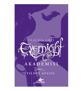 Evernight Akademisi - 2 : Yıldız Avcısı