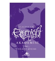 Evernight Akademisi - 2 : Yıldız Avcısı