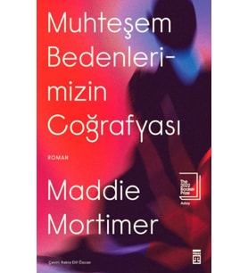 Muhteşem Bedenlerimizin Coğrafyası