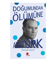 Doğumundan Ölümüne Atatürk