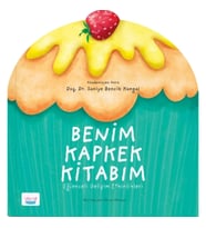 Benim Kapkek Kitabım: Eğlenceli Gelişim Etkinlikleri