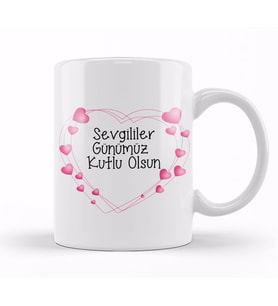 Sevgililer Günü Sevgiliye Hediye 082 Kupa Bardak Porselen