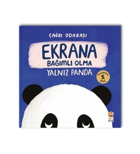 Ekrana Bağımlı Olmaz - Yalnız Panda