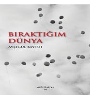 Bıraktığım Dünya