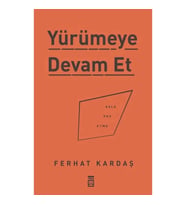 Yürümeye Devam Et