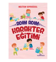 ADIM ADIM KARAKTER EĞİTİMİ