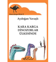 Kara Karga Dizisi 8 - Kara Karga Dinozorlar Ülkesinde