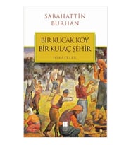 Bir Kucak Köy Bir Kulaç Şehir