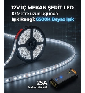10 Metre 12V 6500K Beyaz Işık Şerit Led + 12V 25A Slim Led Trafosu Hazır Set