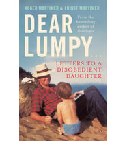 Dear Lumpy: Letters To A Disobedient Daughter
