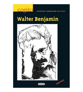 Cogito Sayı 52 - Walter Benjamin