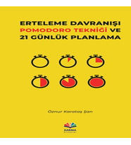 Erteleme Davranışı Pomodoro Tekniği ve 21 Günlük Planlama