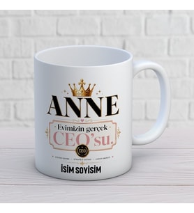 Kişiye Özel Anne Tasarımlı Evin Gerçek CEO'su Yazılı İsimli Seramik Kupa Bardak