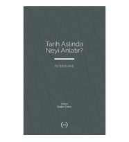 Tarih Aslında Neyi Anlatır?