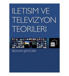 İletişim ve Televizyon Teorileri