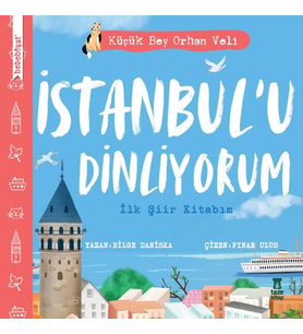 İstanbul’u Dinliyorum