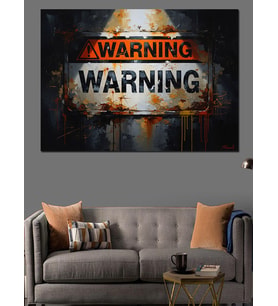 Warning Paslı Metal Uyarı Tabelası Dekoratif Kanvas - Mdf Ahşap Tablo