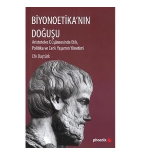 Biyonoetika'nın Doğuşu