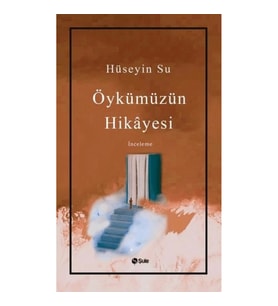 Öykümüzün Hikayesi