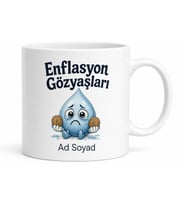 İsme Özel Enflasyon Gözyaşları Yazılı Komik Kupa Bardak Hediye