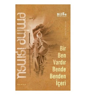 Bir Ben Vardır Bende Benden İçeri