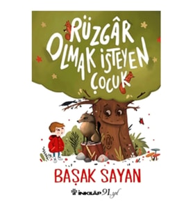 Rüzgar Olmak İsteyen Çocuk