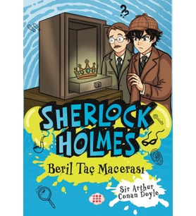 Sherlk Holmes - Beril Taç Macerası