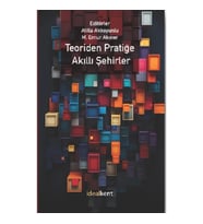 Teoriden Pratiğe Akıllı Şehirler
