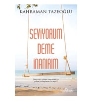 Seviyorum Deme İnanırım