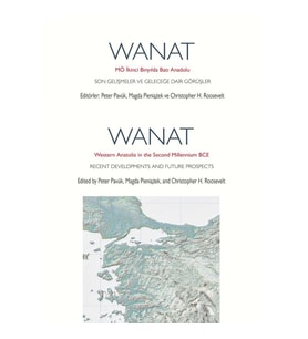 Wanat Western Anatolia In  The Second Millennium Bce Recent Devel Opments and Futura Prospects