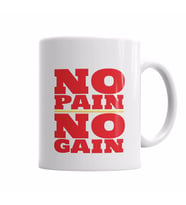 No Pain No Gain Kupa Bardak Porselen
