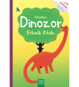 Küçük Yaş İçin Dinozor Etkinlik Kitabı