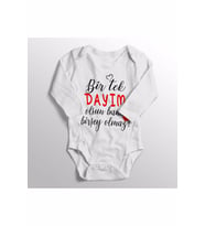 Bir Tek Dayım Olsun Bana Bişey Olmaz Baskılı Bebek Zıbını