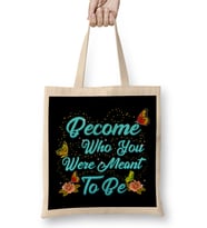 Cute Become Who You Were Meant To Be Butterfly Bez Çanta Uzun Saplı