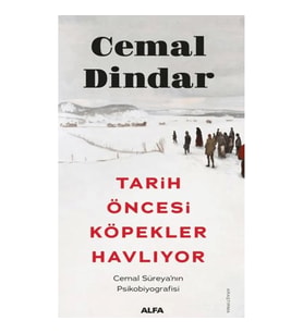 Tarih Öncesi Köpekler Havlıyor