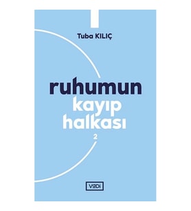 Ruhumun Kayıp Halkası - 2