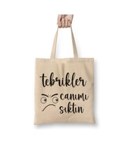 Komik Söz Tebrikler Canımı Sıktın Beyaz Bez Çanta Uzun Saplı Alışveriş Çantası Plaj Çantası