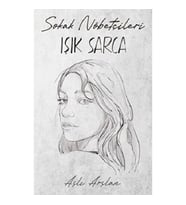 Sokak Nöbetçileri: Işık Sarca
