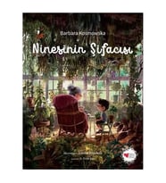 Ninesinin Şifacısı Barbara Kosmowaka Can Çocuk Yayınları