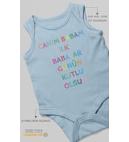 Canım Babam İlk Babalar Günün Kutlu Olsun Baskılı Bebek Zıbını – Çıtçıtlı Body 8 Renk  %100 Pamuk Sıfır Kol (Bebek Mavisi)