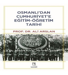 Osmanlı’dan Cumhuriyet’e Eğitim-Öğretim Tarihi