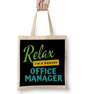 Office Manager Relax I'm A Badass Bez Çanta Uzun Saplı
