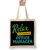Office Manager Relax I'm A Badass Bez Çanta Uzun Saplı