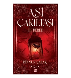 Asi Çakııtaşı 3. Perde