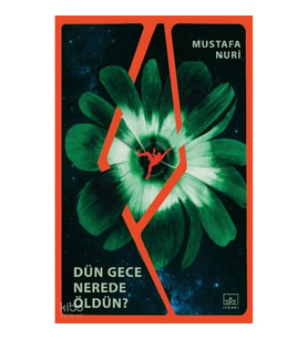 Dün Gece Nerede Öldün?