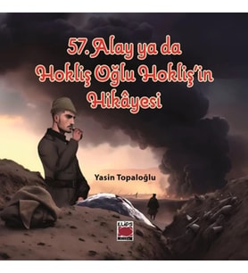 57. Alay ya da Hokliş Oğlu Hokliş'in Hikayesi