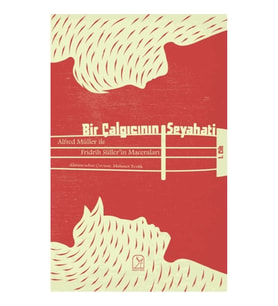 Bir Çalgıcının Seyahati 1. Cilt