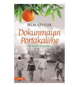 Dokunmayın Portakalime